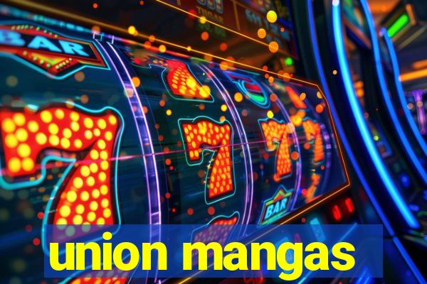 union mangas